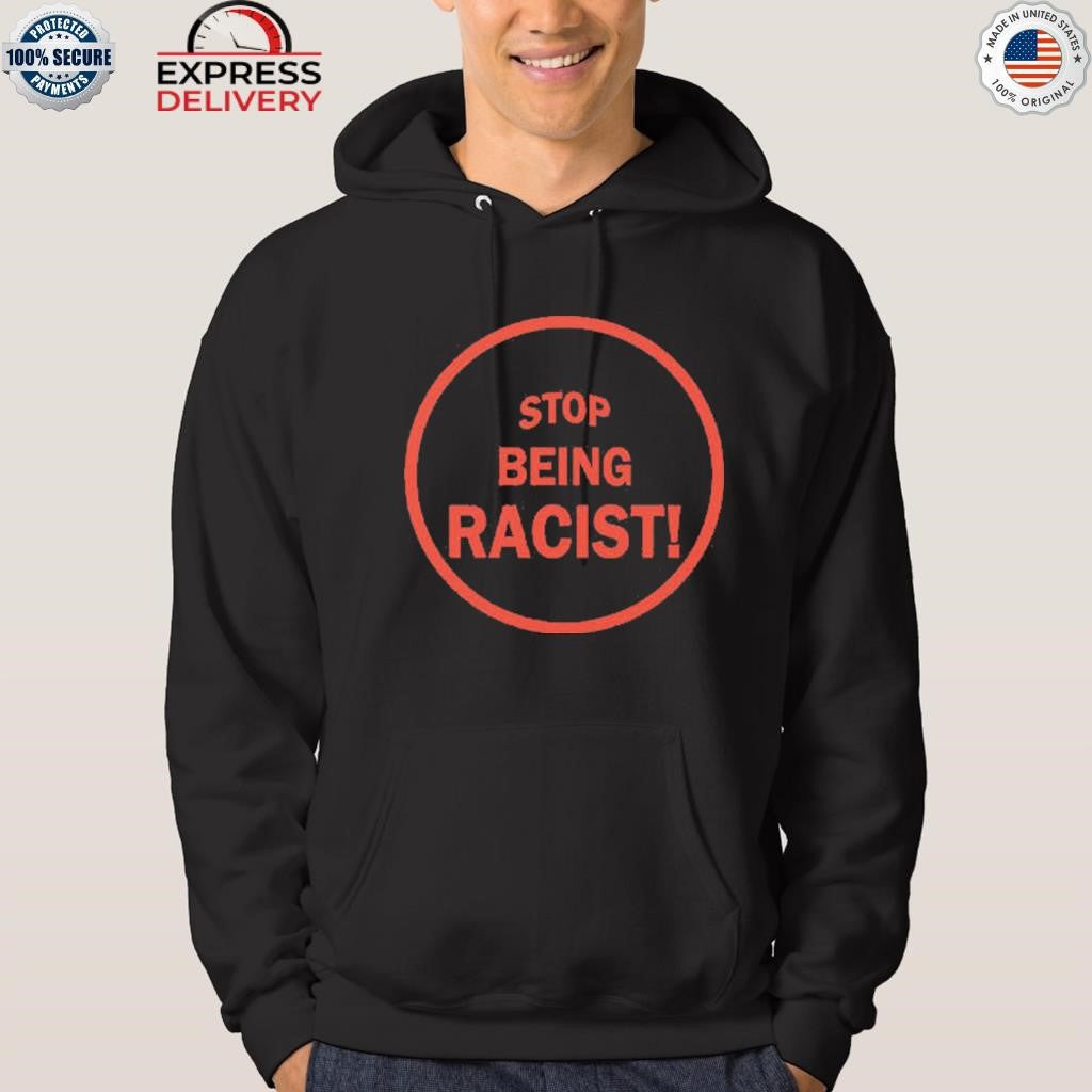 NaLyssa Smith Stop Being Racist Shirt