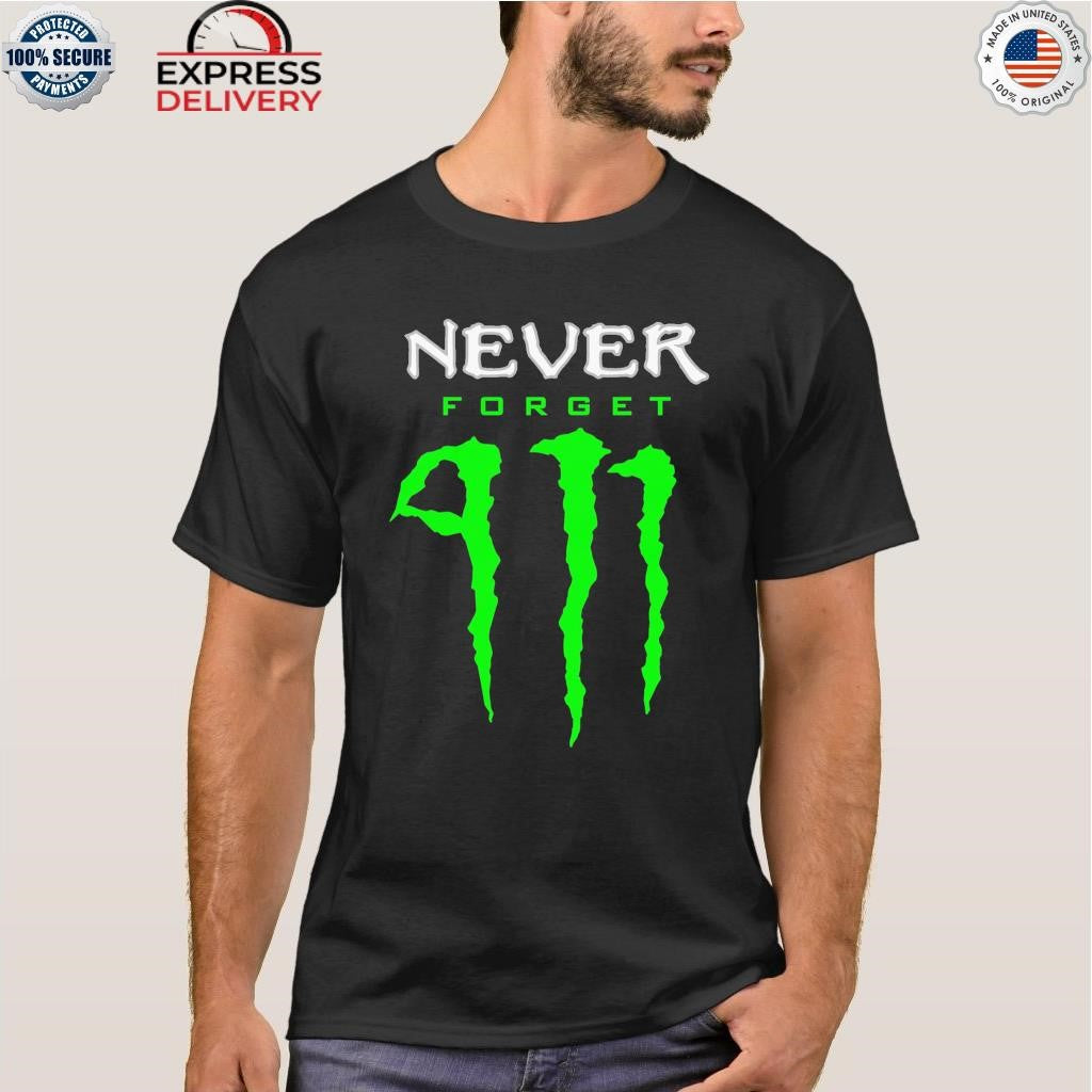 Never Forget Energy Drink Shirt