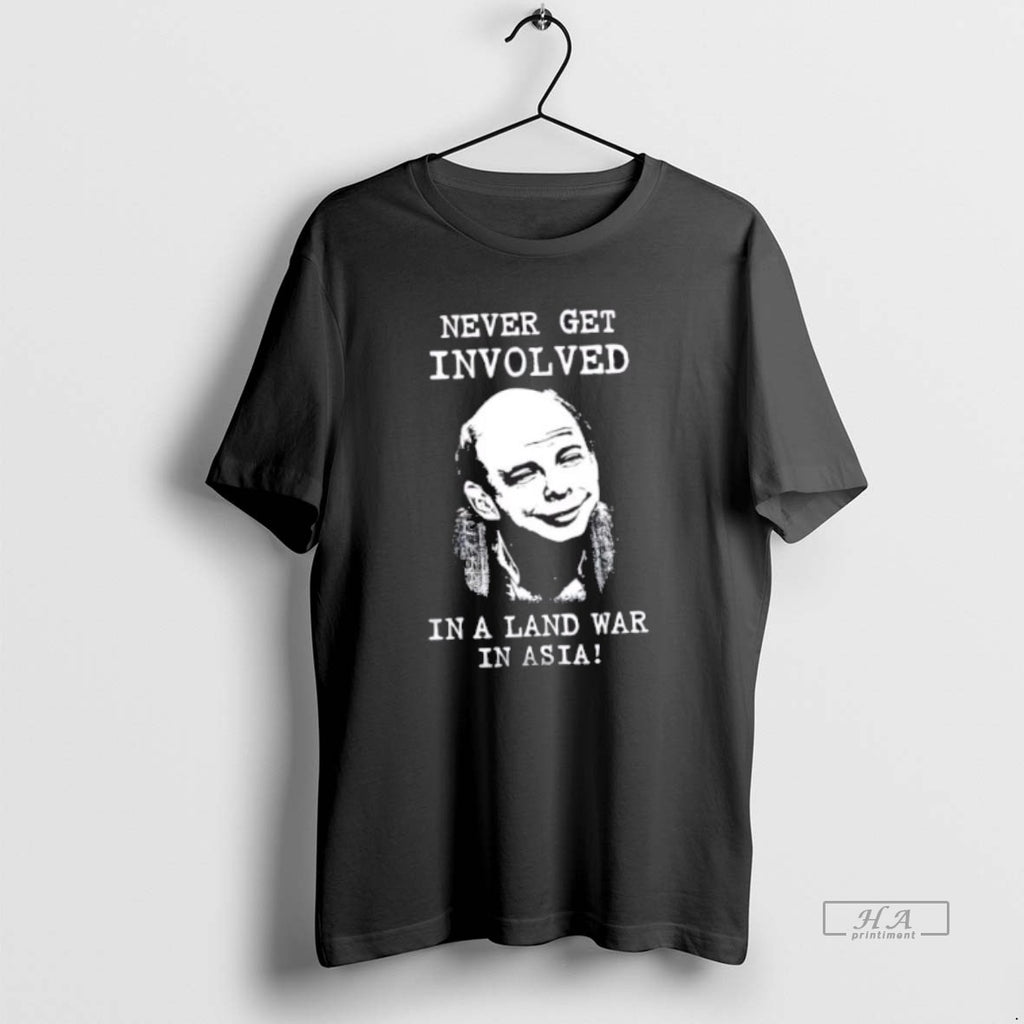 Official Never Get Involved In A Land War In Asia T-Shirts, Hoodie, Sweatshirt | InkRitualCo.com