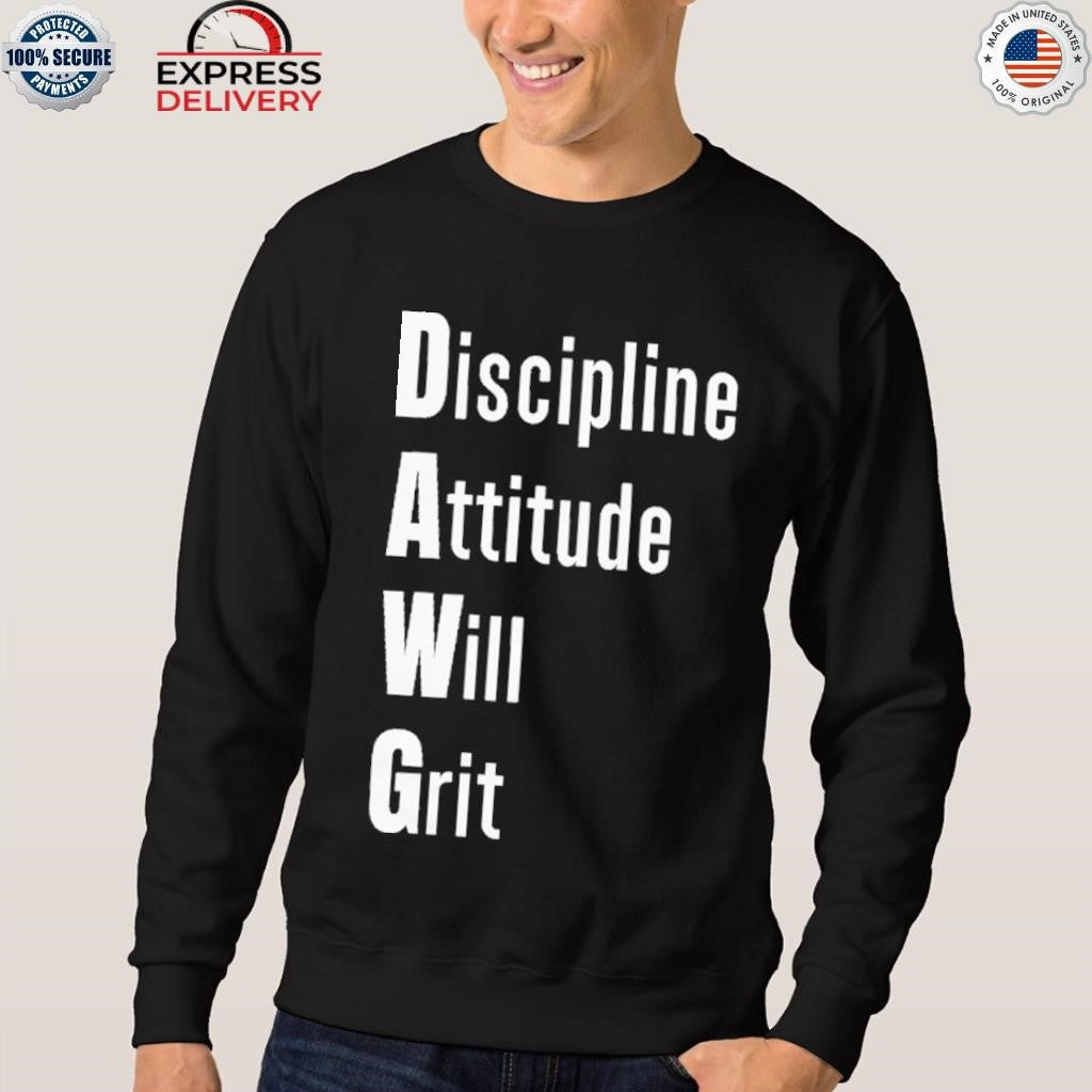 New York Giants DAWG Discipline Attitude Will Grit Shirt