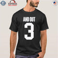 New York Jets And Out 3 Shirt