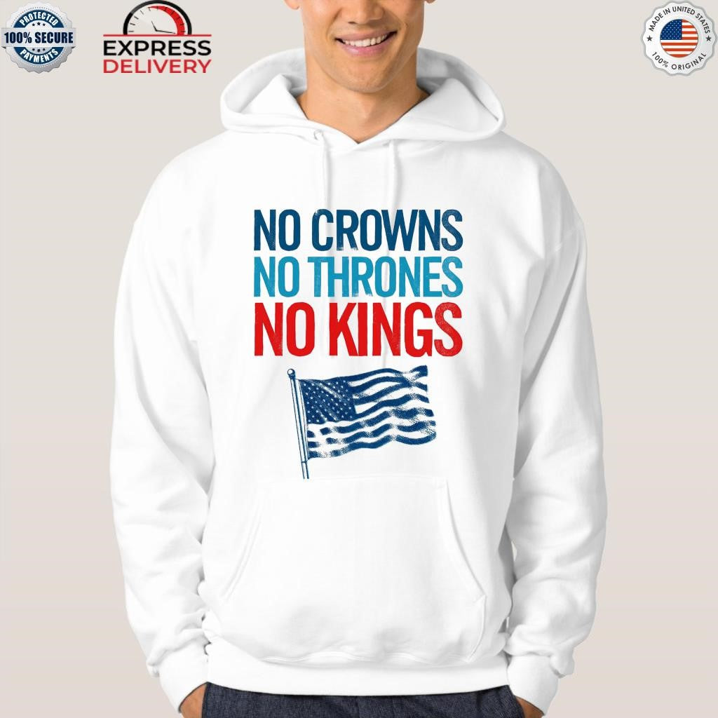 No Crowns No Thrones No Kings America Shirt