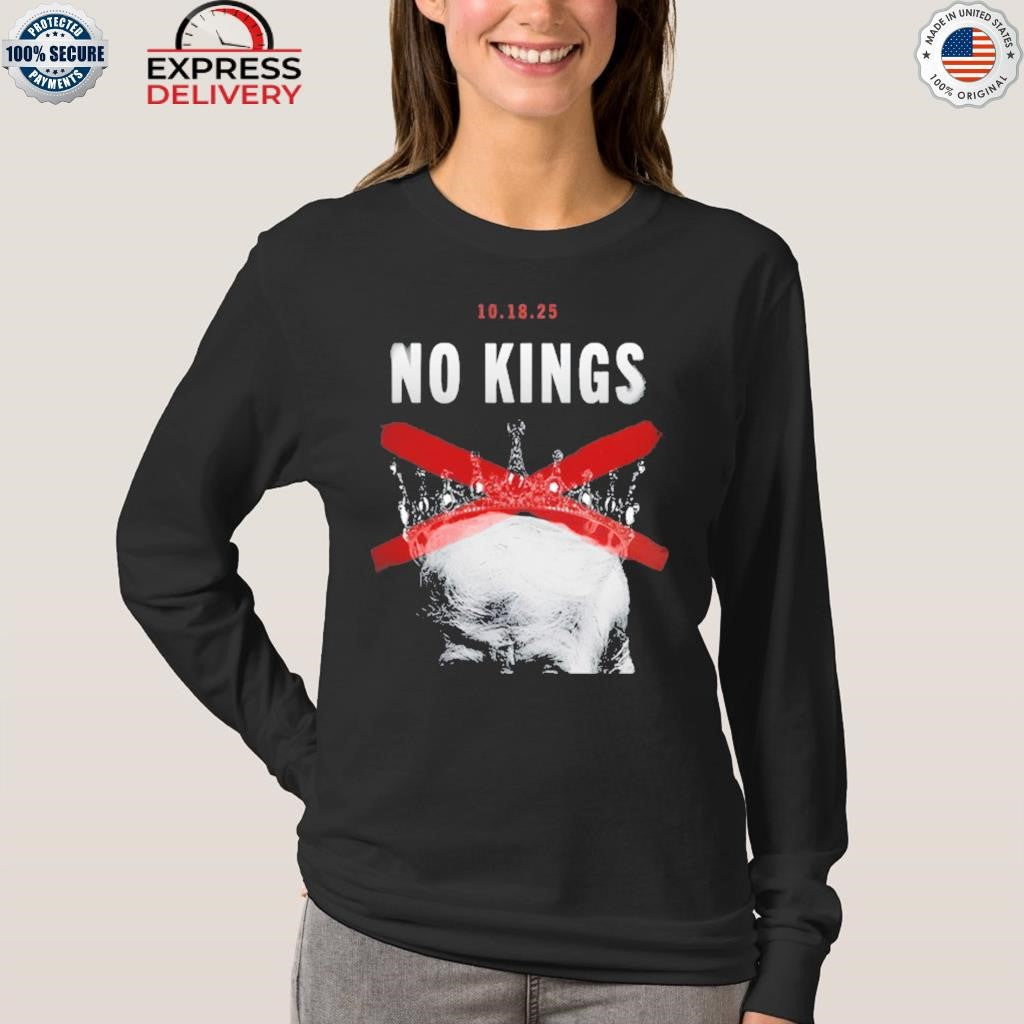 No Kings 10 18 25 Shirt