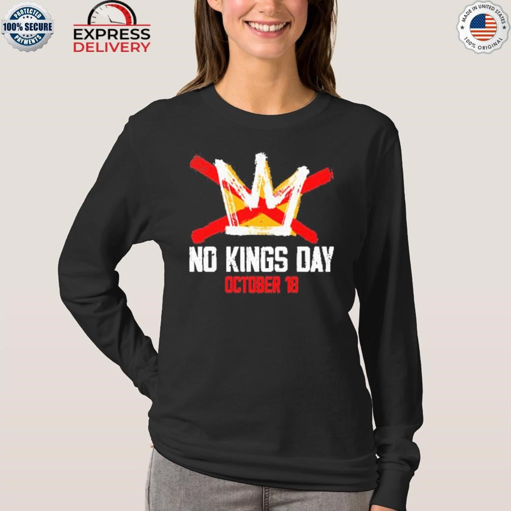 No Kings Day October 18 Shirt