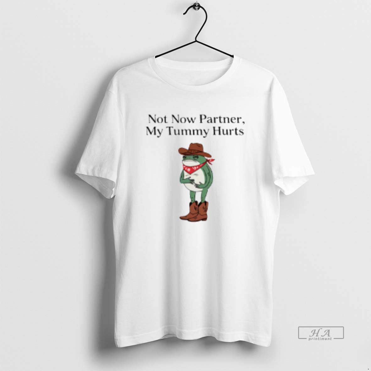 Official Not Now Partner My Tummy Hurts Cowboy Frog T-Shirts, Hoodie, Sweatshirt | InkRitualCo.com