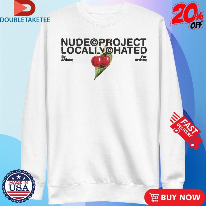 Nude Project Locally Hated Cherry Shirts