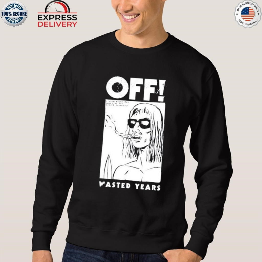 OFF Band Wasted Years Shirt