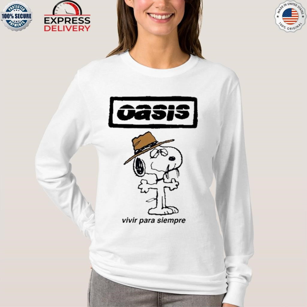Oasis Vivir Para Siempre Shirt