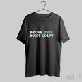 Official Official Drunk Zyns Dont Count T-Shirts, Hoodie, Sweatshirt | InkRitualCo.com