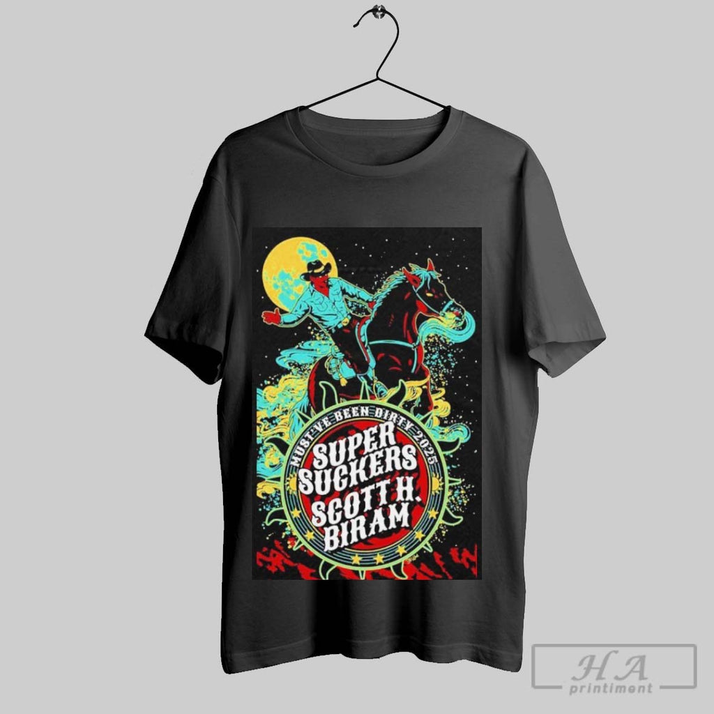 Official Official Supersuckers Scott H Biram Must Ve Been Dirty 2025 Poster T-Shirts, Hoodie, Sweatshirt | InkRitualCo.com