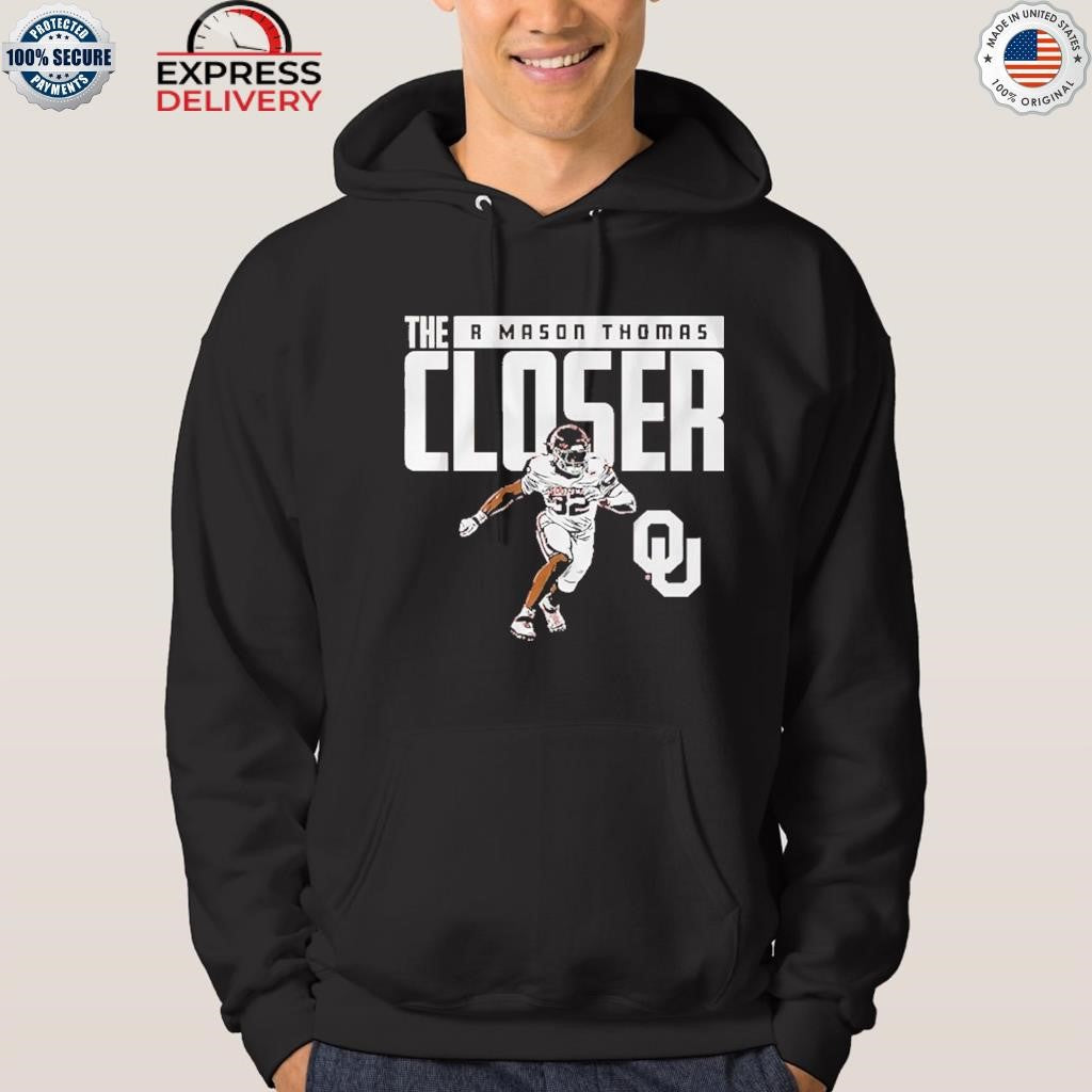 Oklahoma Football R Mason Thomas The Closer Shirt