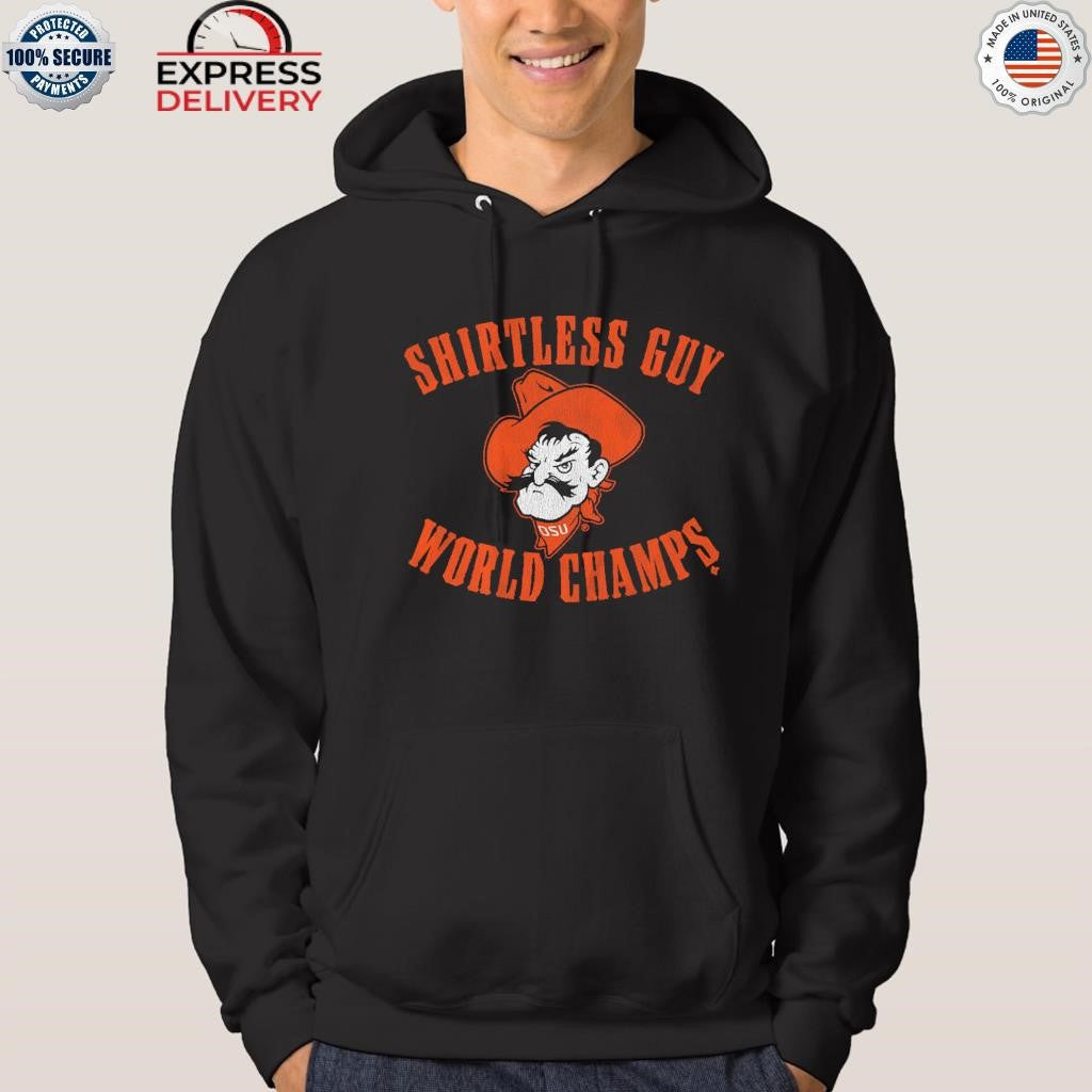 Oklahoma State Shirtless Guy World Champs Shirt