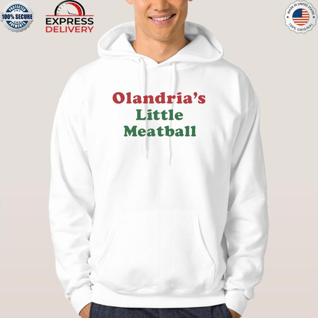 Olandria’s Little Meatball Shirt