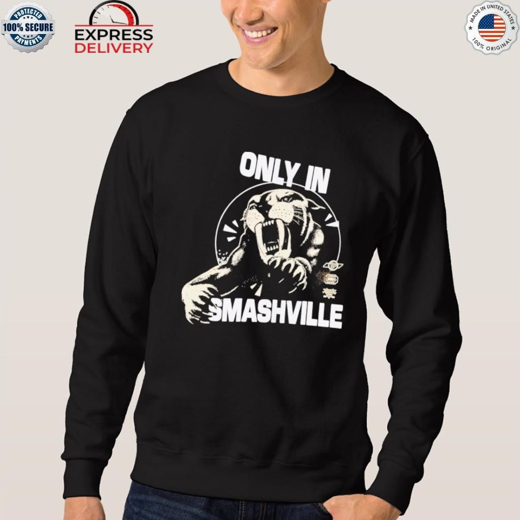 Only in Smashville Shirt