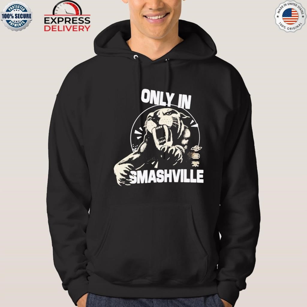 Only in Smashville Shirt
