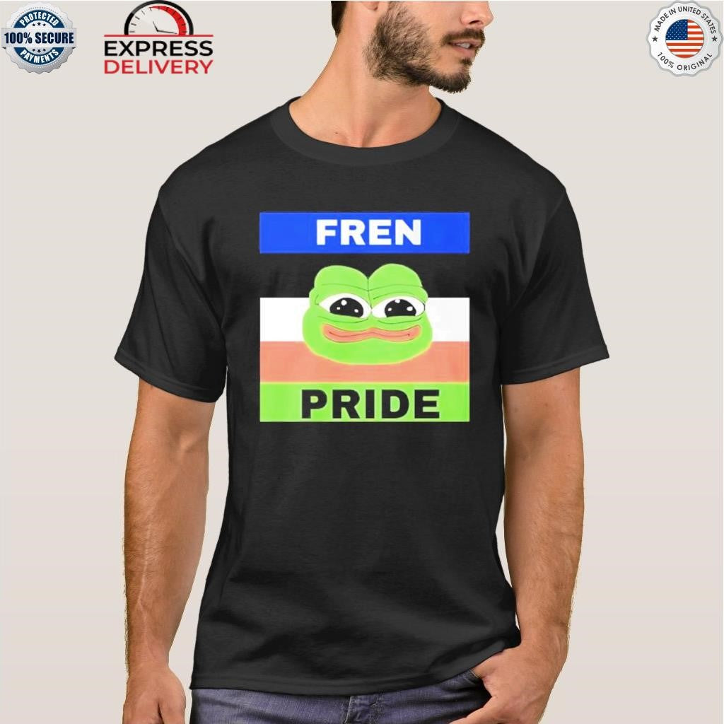 Pepe The Frog Fren Pride Shirt