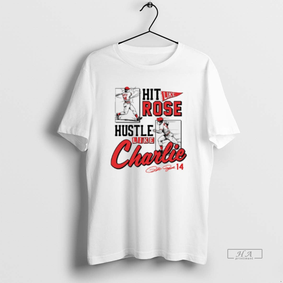 Official Pete Rose Hit Like Pete Hustle Like Charlie T-Shirts, Hoodie, Sweatshirt | InkRitualCo.com