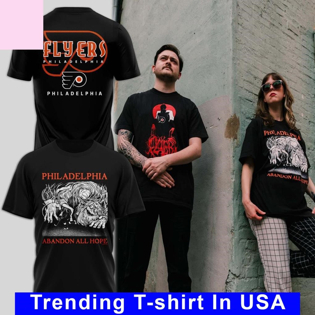 Philadelphia Flyers Abandon All Hope Shirt
