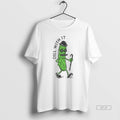 Official Pickle Dill With It T-Shirts, Hoodie, Sweatshirt | InkRitualCo.com