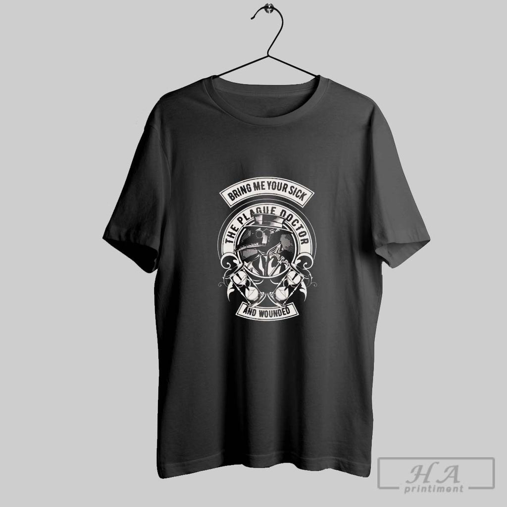 Official Plague Doctor Bring Me Your Sick And Wounded T-Shirts, Hoodie, Sweatshirt | InkRitualCo.com