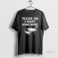 Official Please Sir I Want Some More T-Shirts, Hoodie, Sweatshirt | InkRitualCo.com