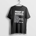Official Proof Of Service On Time Every Time T-Shirts, Hoodie, Sweatshirt | InkRitualCo.com