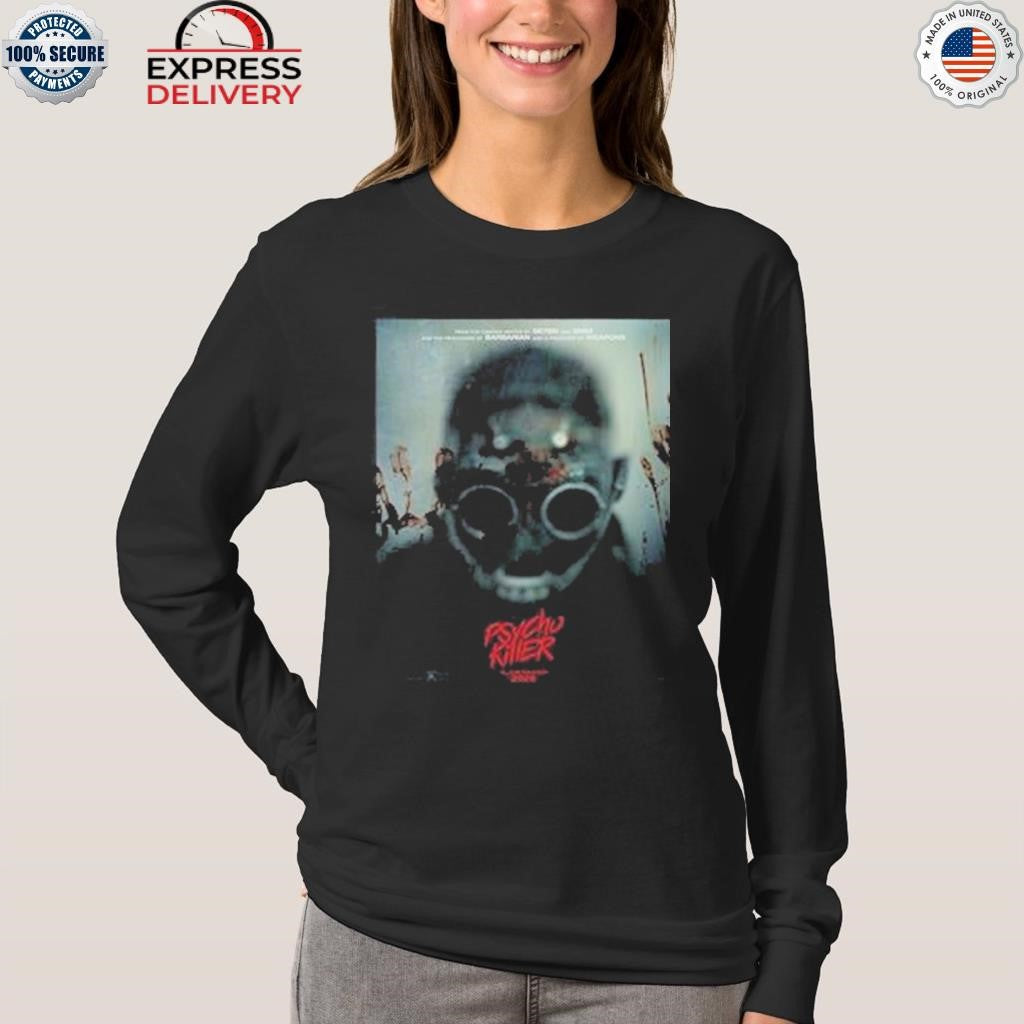Psycho Killer Movie From The Producers Barbarian And Weapons Only In Theaters February 20 2026 shirt