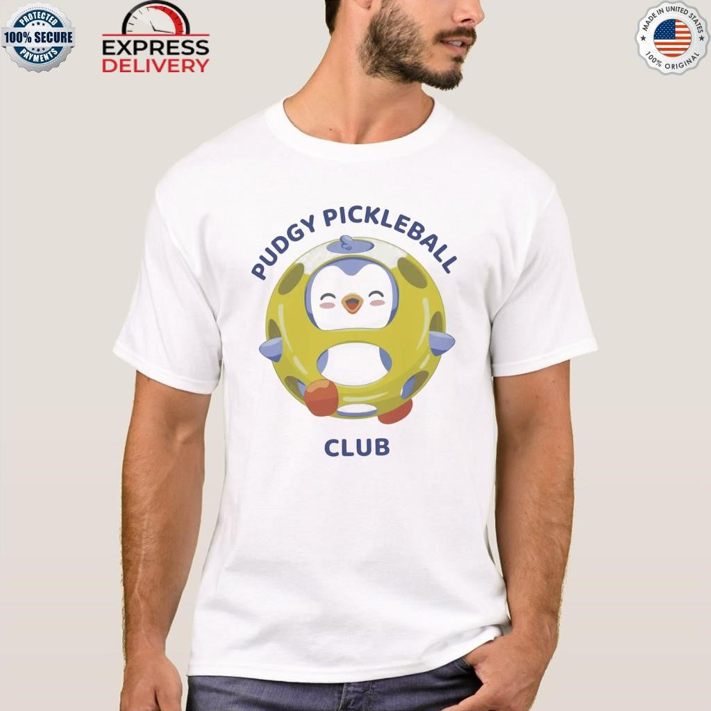 Pudgy Pickleball Club Shirt