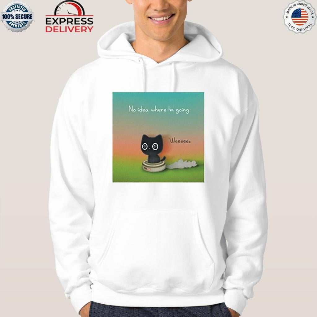 Purrinink No Idea Where I’m Going Shirt