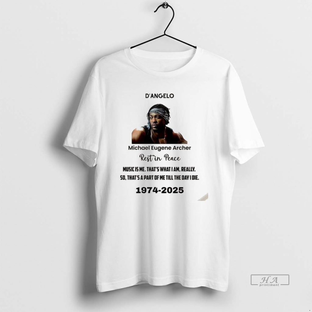 Official Rip Dangelo Music Is Me Thats What I Am Really 50 Thats A Part T-Shirts, Hoodie, Sweatshirt | InkRitualCo.com