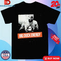 Radko Gudas Big Duck Energy Anaheim Ducks Shirts