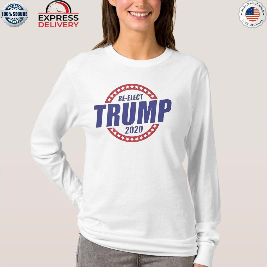 Re-Elect Trump 2020 Shirt