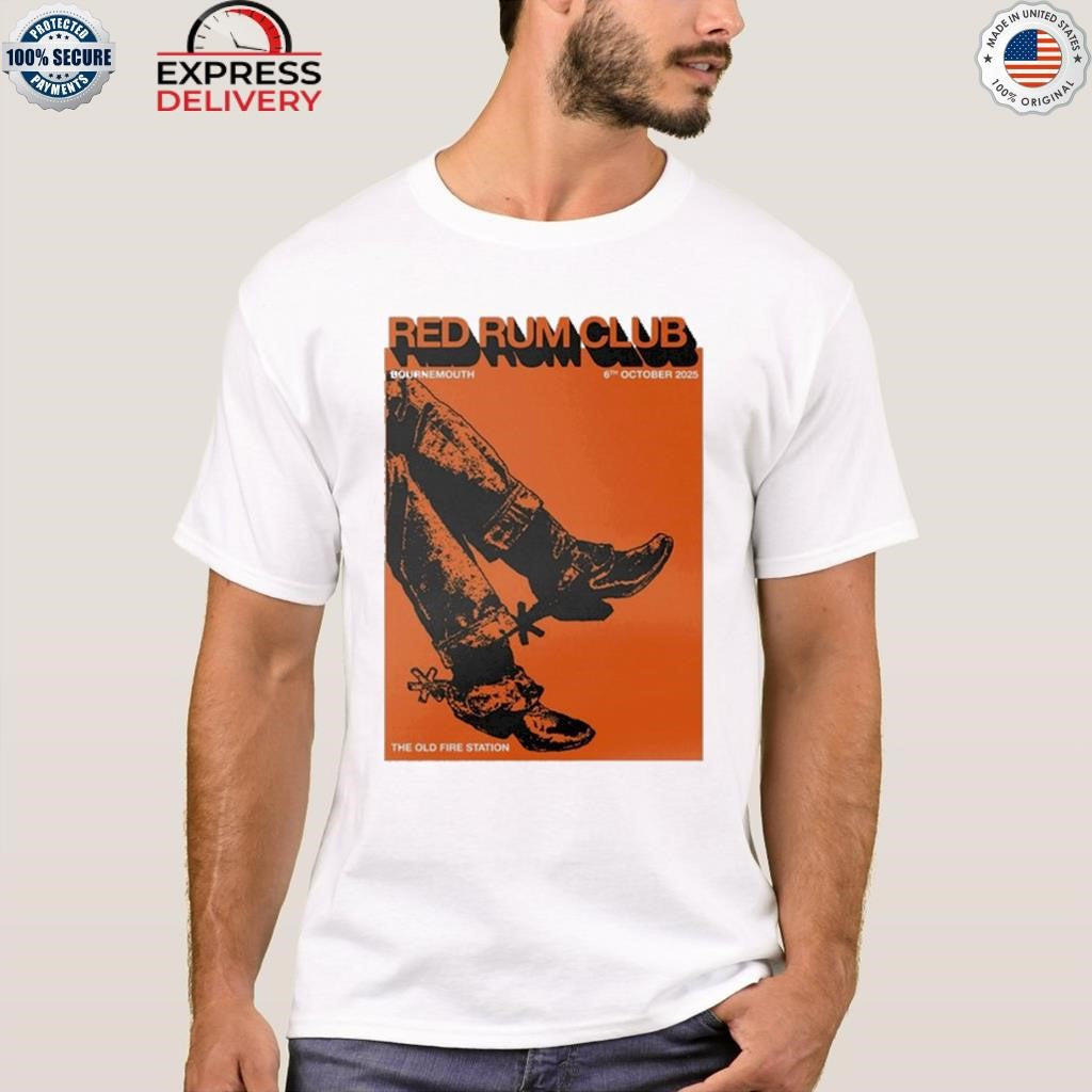 Red Rum Club Tour 2025 Red Rum Club Bournemouth, UK Shirt