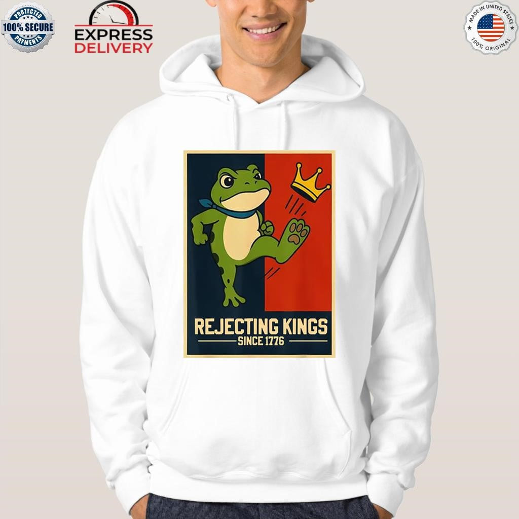 Rejecting Kings Since 1776 Portland Frog Shirt