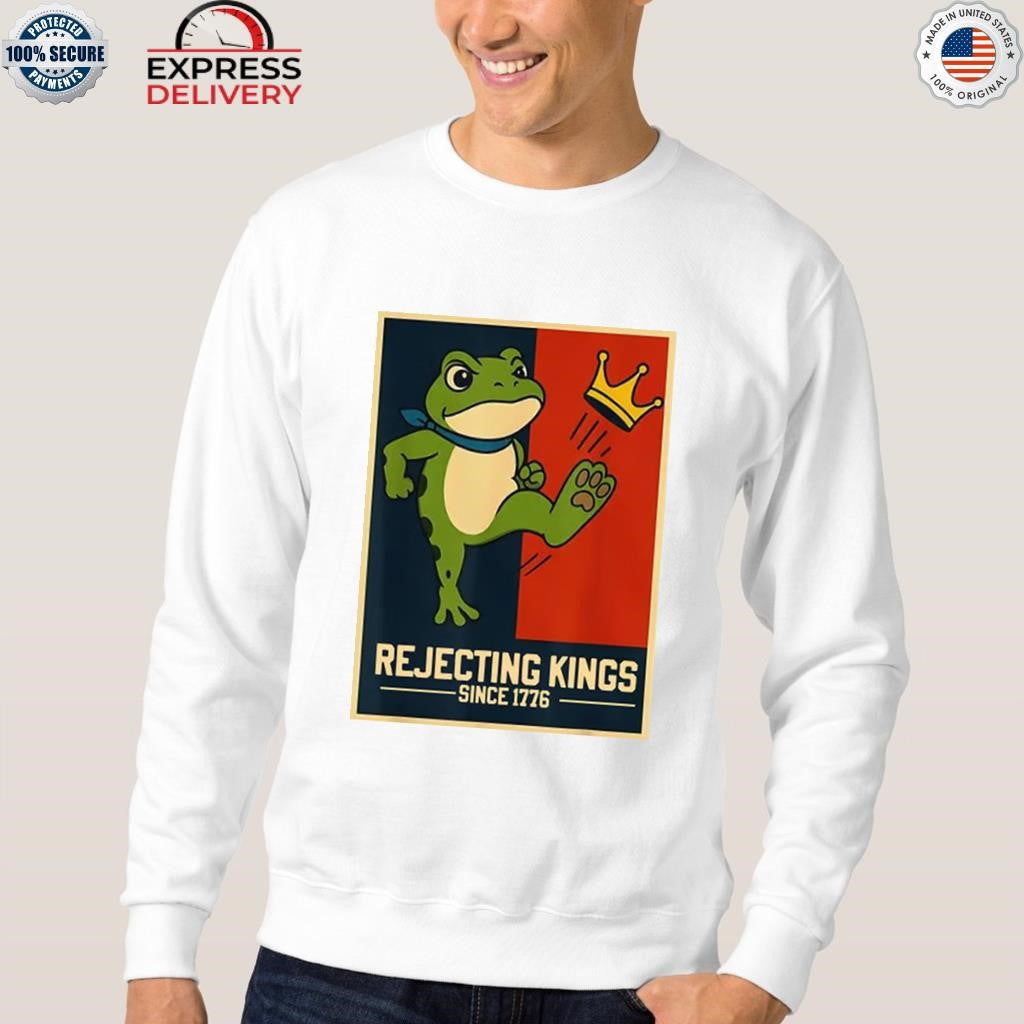 Rejecting Kings Since 1776 Portland Frog Shirt