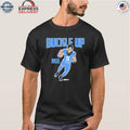 Rico Dowdle Buckle Up Shirt