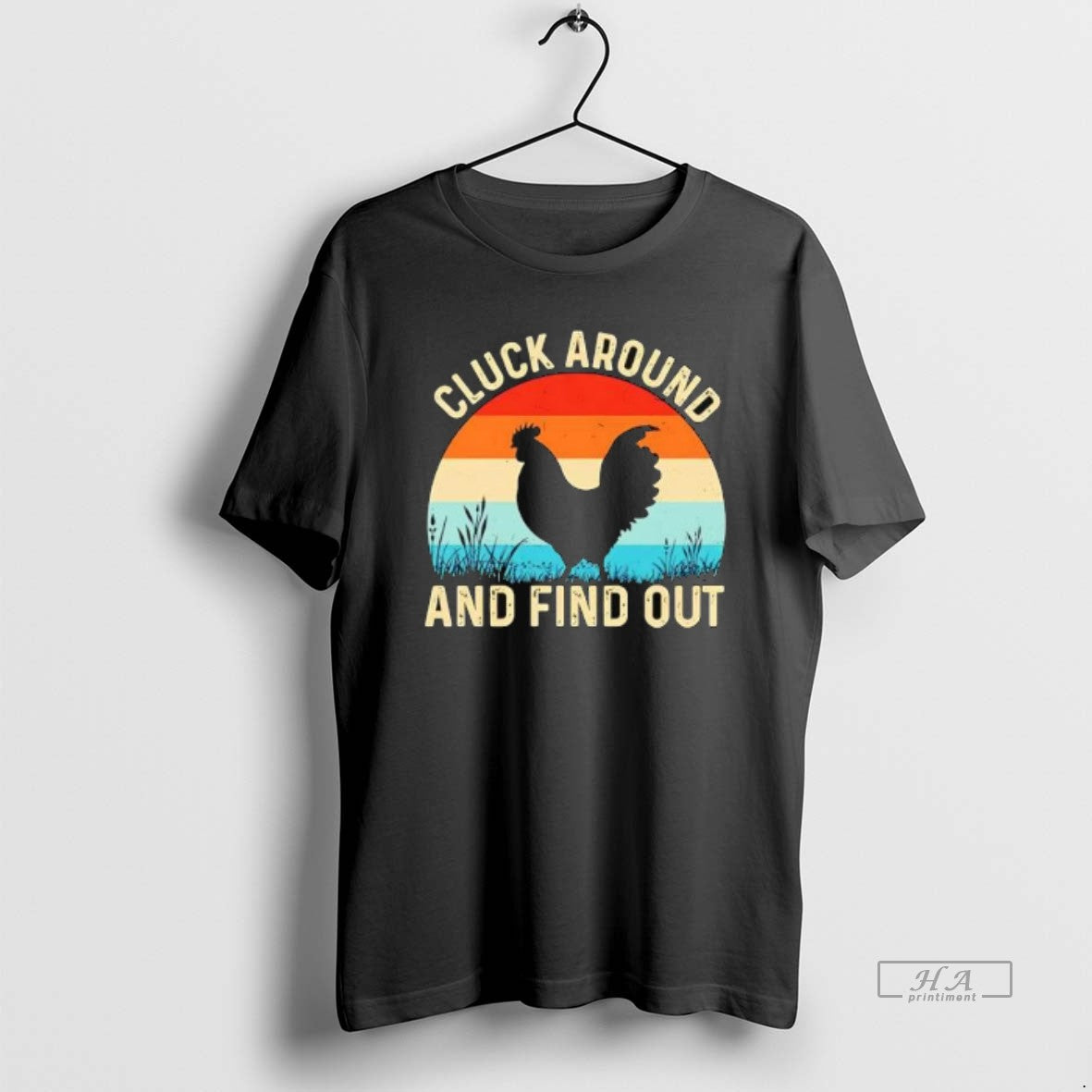 Official Rooster Chicken Cluck Around And Find Out Vintage T-Shirts, Hoodie, Sweatshirt | InkRitualCo.com
