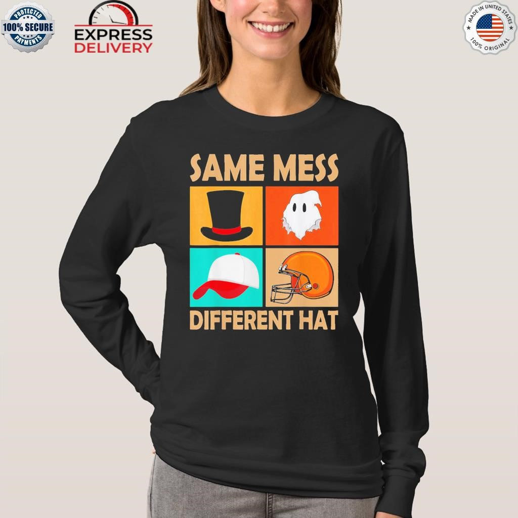Same Mess Different Hat Funny Halloween Jokes Shirt