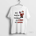 Official Santa Claus All I Want For Christmas Is A Cure For Epilepsy T-Shirts, Hoodie, Sweatshirt | InkRitualCo.com