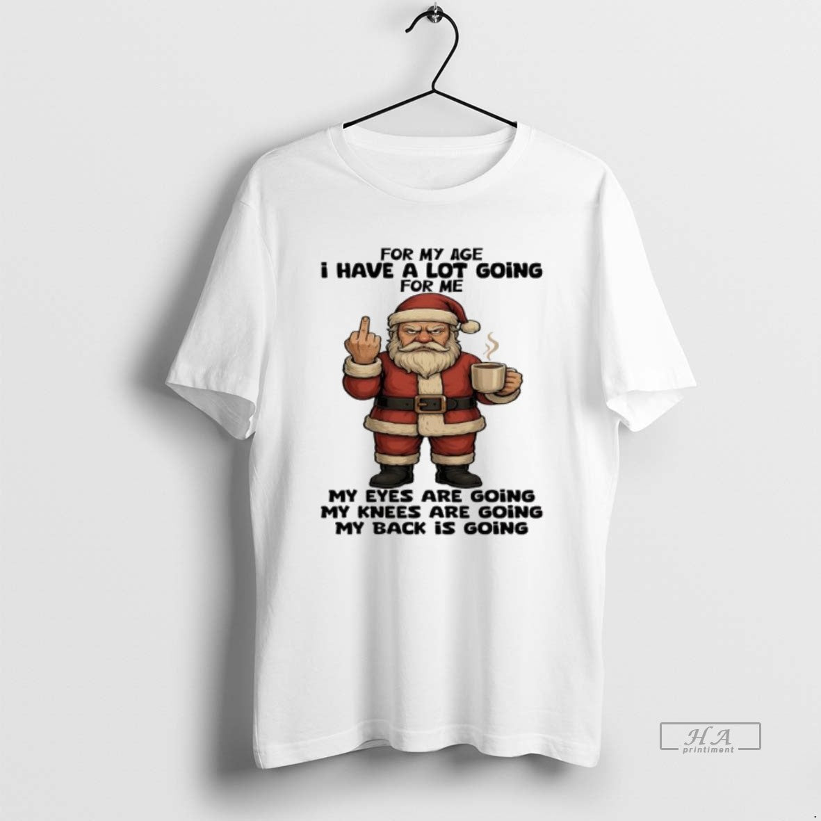 Official Santa Claus For My Age I Have A Lot Going For Me My Eyes T-Shirts, Hoodie, Sweatshirt | InkRitualCo.com