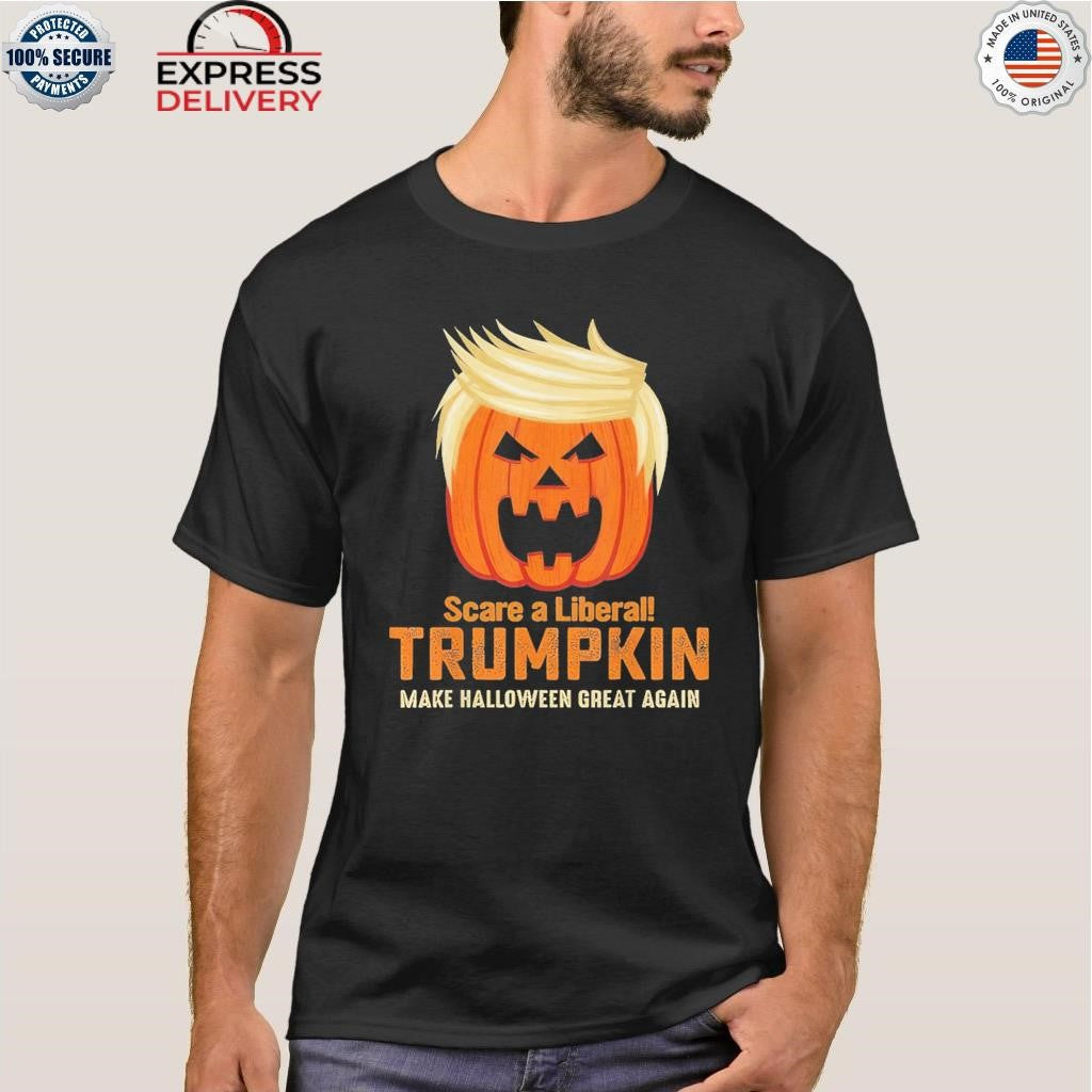 Scare A Liberal Trumpkin MAKE Halloween 2025 Shirt