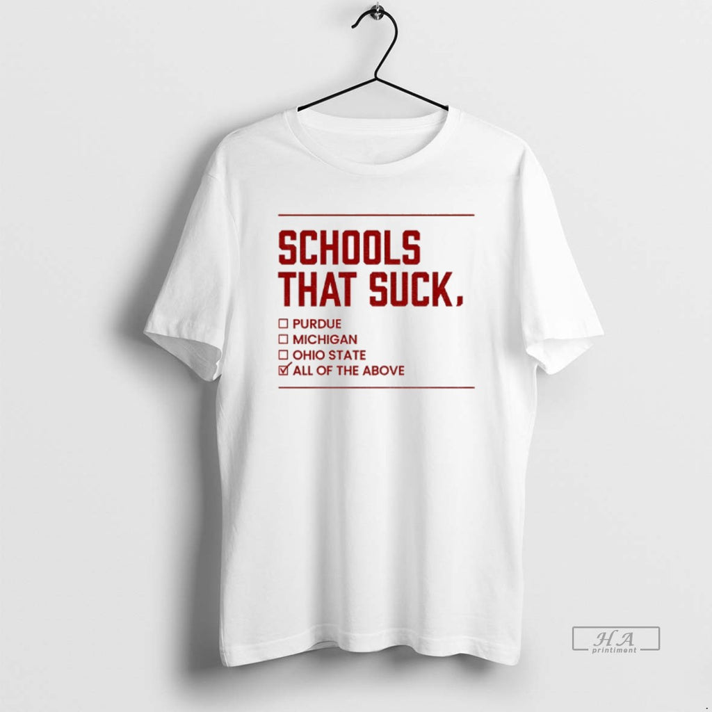 Official Schools That Suck Purdue Michigan Ohio State All Of The Above T-Shirts, Hoodie, Sweatshirt | InkRitualCo.com