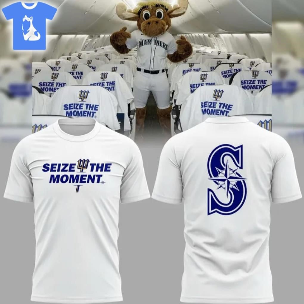 Seize The Moment Seattle Mariners Shirt