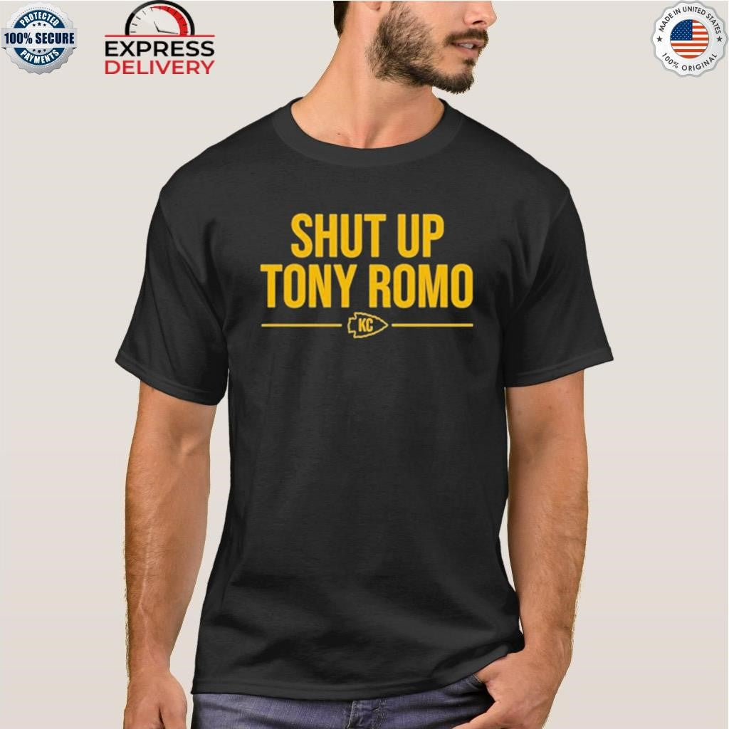 Sierra Shut Up Tony Romo Kc Shirt
