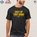 Sierra Shut Up Tony Romo Kc Shirt