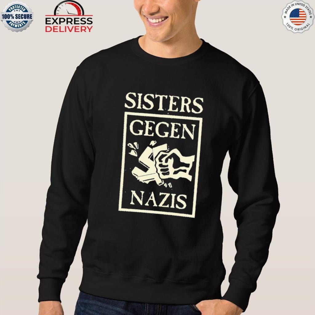 Sisters Gegen Nazis Shirt