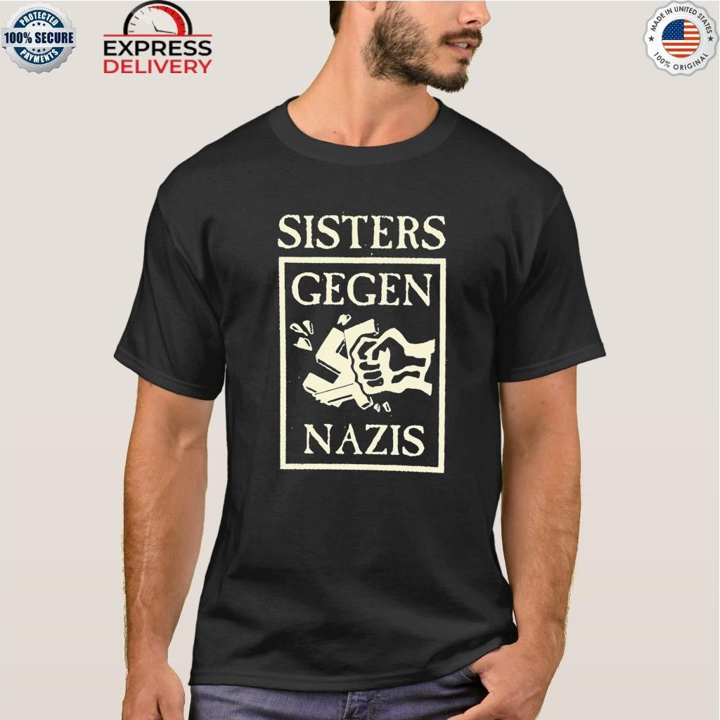 Sisters Gegen Nazis Shirt