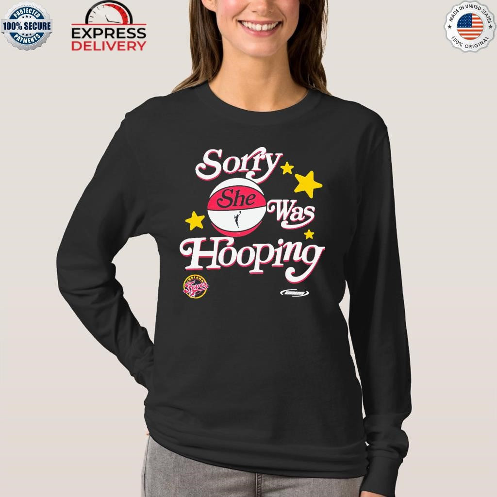 Sorry She Was Hooping Fever Shirt