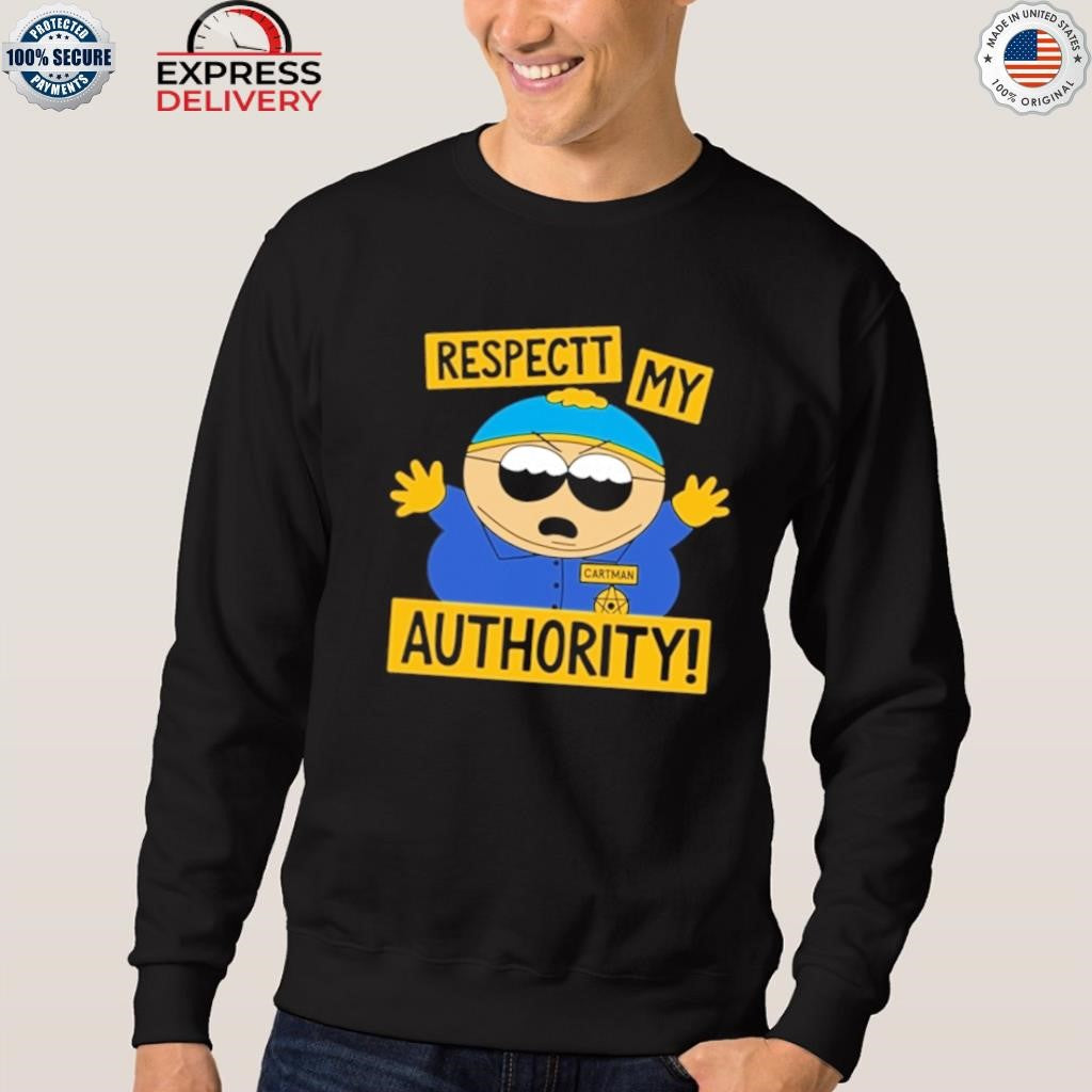 South Park Cartman Respect My Authority Shirt