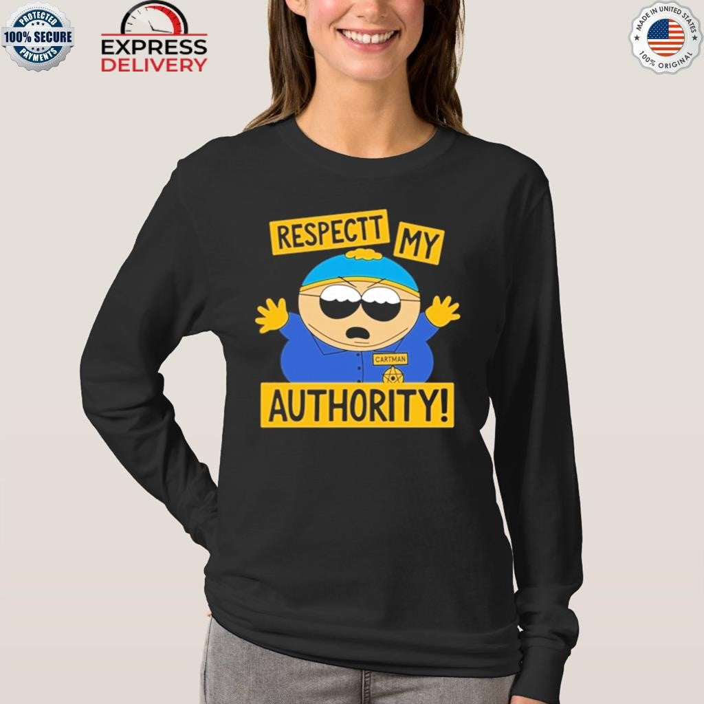 South Park Cartman Respect My Authority Shirt